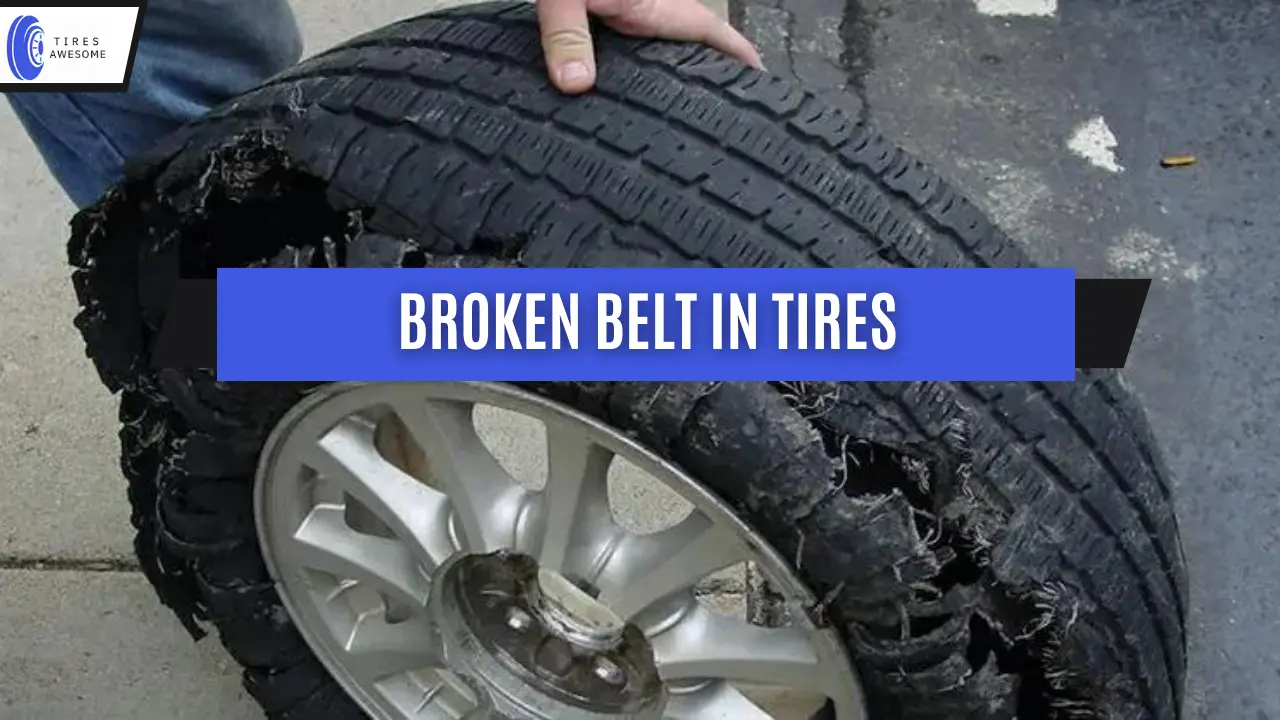 broken belt in tire