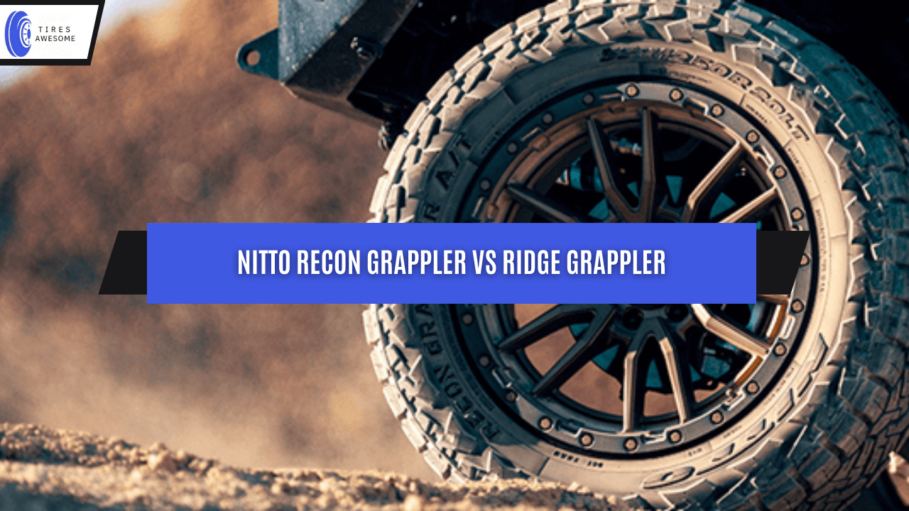 nitto recon grappler vs ridge grappler