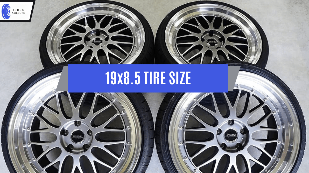 19x8.5 Tire Size
