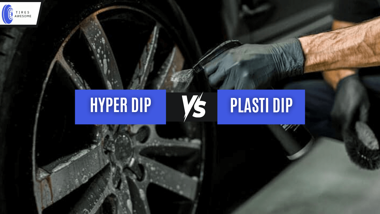 Hyper Dip vs Plasti Dip
