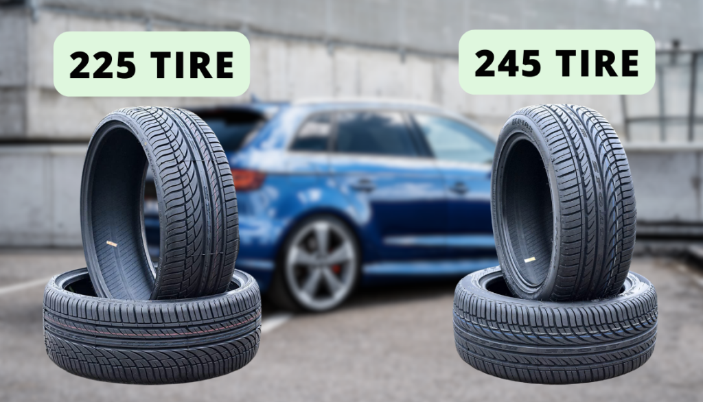265 vs 245 vs 225 tires
