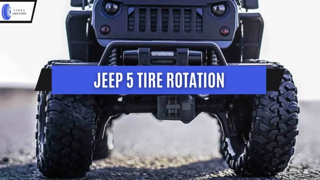 jeep 5 tire rotation