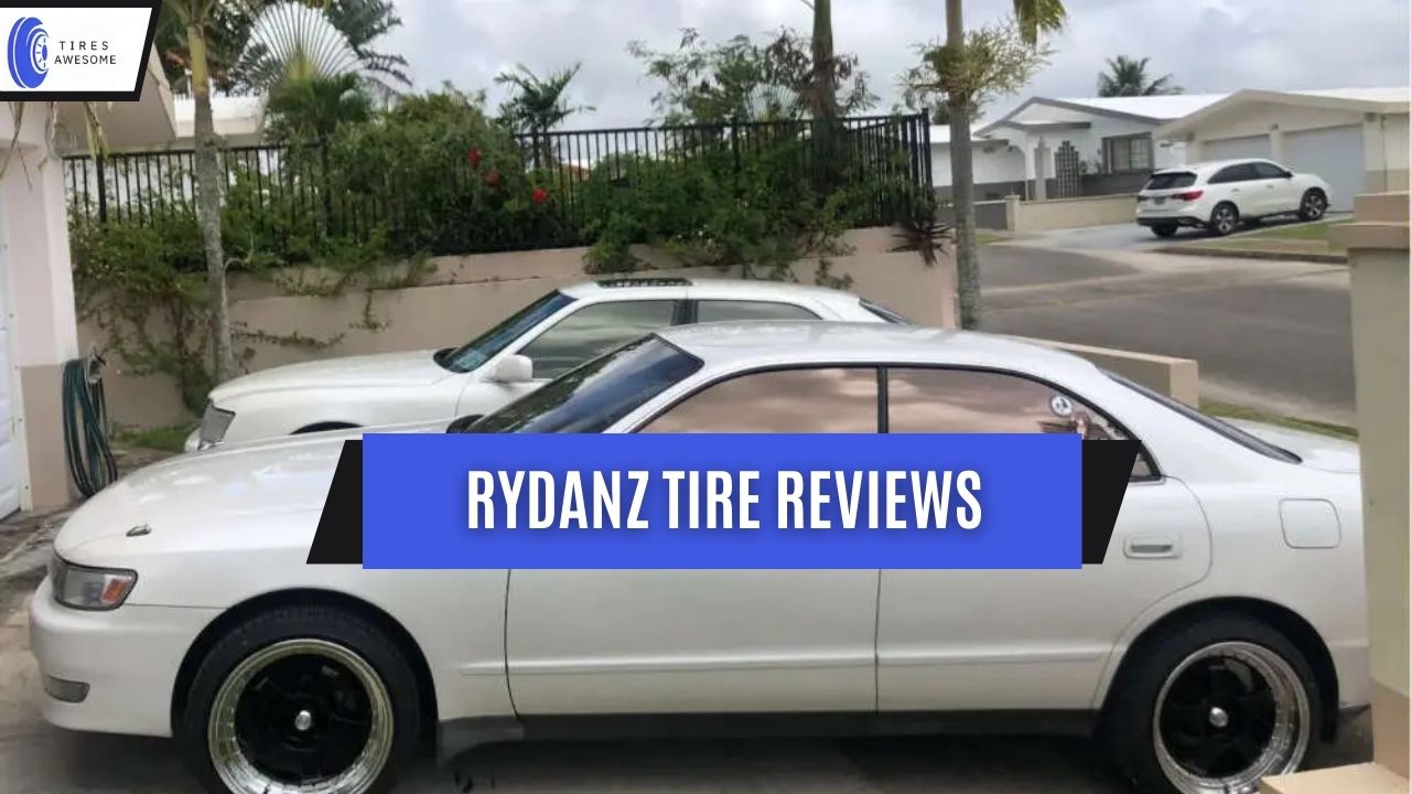 Rydanz Tire Reviews