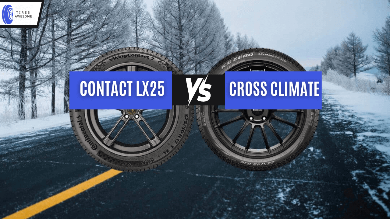 Continental Cross Contact LX25 vs Michelin Cross Climate SUV